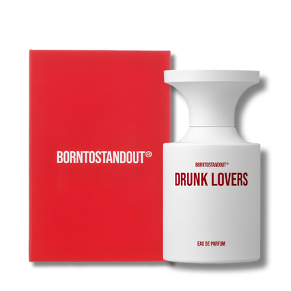 Borntostandout Drunks Lovers-Laksmi Parfumerie