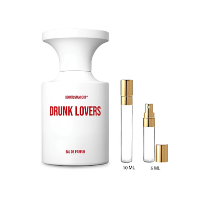 Borntostandout Drunks Lovers